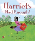 Image for Harriet&#39;s Had Enough!