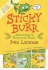 Image for Sticky Burr : Adventures in Burrwood Forest