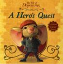Image for The Tale of Despereaux: A Hero&#39;s Quest