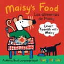 Image for Maisy&#39;s Food Los Alimentos de Maisy
