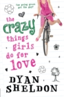 Image for The Crazy Things Girls Do for Love