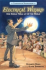 Image for Electrical Wizard: Candlewick Biographies : How Nikola Tesla Lit Up the World