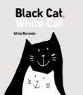 Image for Black Cat, White Cat : A Minibombo Book