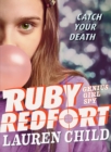 Image for Ruby Redfort Catch Your Death