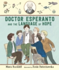 Image for Doctor Esperanto and the Language of Hope
