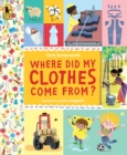 Image for Where Did My Clothes Come From?