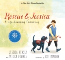 Image for Rescue and Jessica : A Life-Changing Friendship
