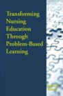 Image for Transforming Nursing Education Through Problem-Based Learning