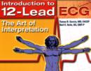 Image for Introduction to 12-lead ECG  : the art of interpretation