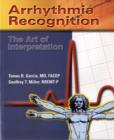 Image for Arrhythmia Recognition: The Art Of Interpretation
