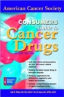 Image for AMERICAN CANCER SOCIETY CONSUMER GUIDE TO CANCER DRUGS, SECOND EDITION