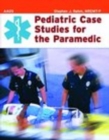 Image for Pediatric Case Studies For The Paramedic