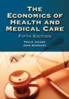 Image for The Economics of Health and Medical Care