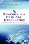 Image for Synergy for Clinical Excellence : The AACN Synergy Model for Patient Care