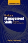 Image for Umiker&#39;s Management Skills for the New Health Care Supervisor