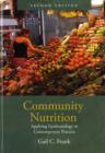 Image for Community Nutrition: Applying Epidemiology To Contemporary Practice