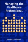 Image for Managing the Health Care Professional