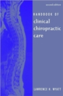 Image for Handbook Of Clinical Chiropractic Care