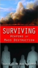 Image for Surviving Weapons Of Mass Destruction
