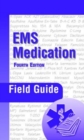 Image for EMS Medication Field Guide