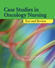 Image for Case Studies In Oncology Nursing: Text And Review