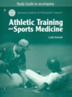 Image for Athletic Training and Sports Medicine : Student Study Guide