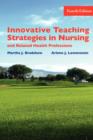 Image for Innovative Teaching Strategies in Nursing and Related Health Professions