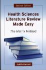 Image for Health Sciences Literature Review Made Easy: The Matrix Method
