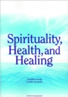Image for Spirituality Health and Healing