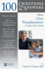 Image for 100 Questions  &amp;  Answers About Liver Transplantation: A Lahey Clinic Guide