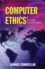 Image for Computer Ethics: A Global Perspective