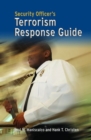 Image for Security Officer&#39;s Terrorism Response Guide
