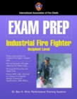 Image for Exam Prep: Industrial Fire Fighter-Incipient Level
