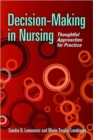 Image for Decision-making in Nursing : Thoughtful Approaches for Practice