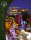 Image for Case Studies In Global Health: Millions Saved