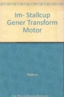 Image for Im- Stallcup Gener Transform Motor