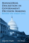Image for Managerial Discretion in Government Decision Making