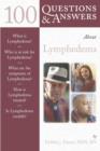 Image for 100 Questions  &amp;  Answers About Lymphedema