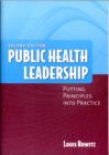 Image for Public Health Leadership : Putting Principles into Practice