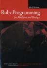 Image for Ruby Programming For Medicine And Biology