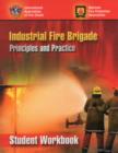 Image for Industrial Fire Brigade: Principles And Practice, Student Workbook