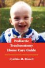 Image for Pediatric Tracheostomy Home Care Guide
