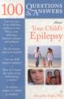 Image for 100 questions and answers about your child&#39;s epilepsy