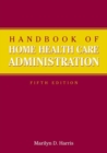 Image for Handbook of Home Health Care Administration