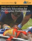 Image for Basic Life Support Provider: Pediatric Education For Prehospital Professionals