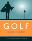 Image for Golf: Your Turn For Success