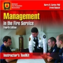Image for Management in the Fire Service : Instructor&#39;s Toolkit