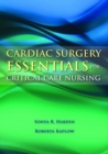Image for Cardiac Surgery Essentials For Critical Care Nursing