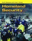 Image for Homeland Security: Principles And Practice Of Terrorism Response