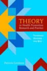 Image for Theory In Health Promotion Research And Practice: Thinking Outside The Box